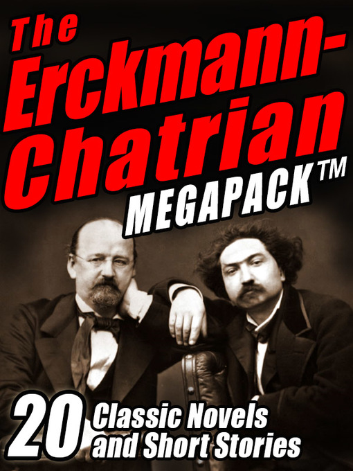 Title details for The Erckmann-Chatrian Megapack by Emile Erckmann - Available